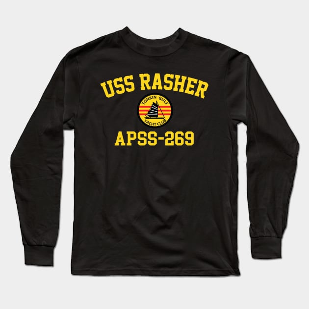 USS Rasher APSS-269 Long Sleeve T-Shirt by Tonkin Gulf Yacht Club